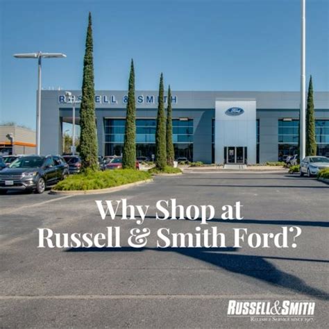 Russell and smith ford dealership - 7:30AM - 6:00PM. Saturday. 9:00AM - 12:00PM. Sunday. Closed. Russell & Smith Ford has a large inventory of Ford cars, SUVs, and trucks! Browse our inventory online or stop into our dealership near Bellaire, TX, today!